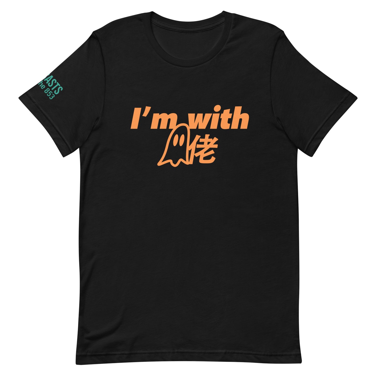 I'm with Ghost Man t-shirt